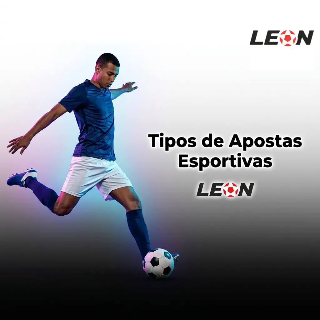 Tipos de apostas esportivas na LeonBet LATAM com odds competitivas e mercados variados para eventos brasileiros